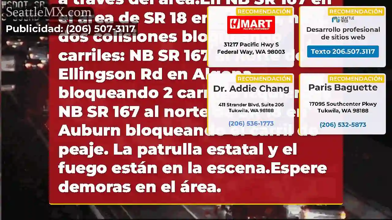 Claro: ambas colisiones en NB SR 167 en el área de