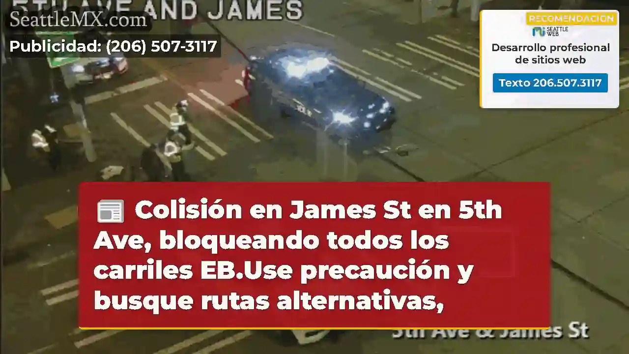Colisión en James St en 5th Ave, bloqueando todos