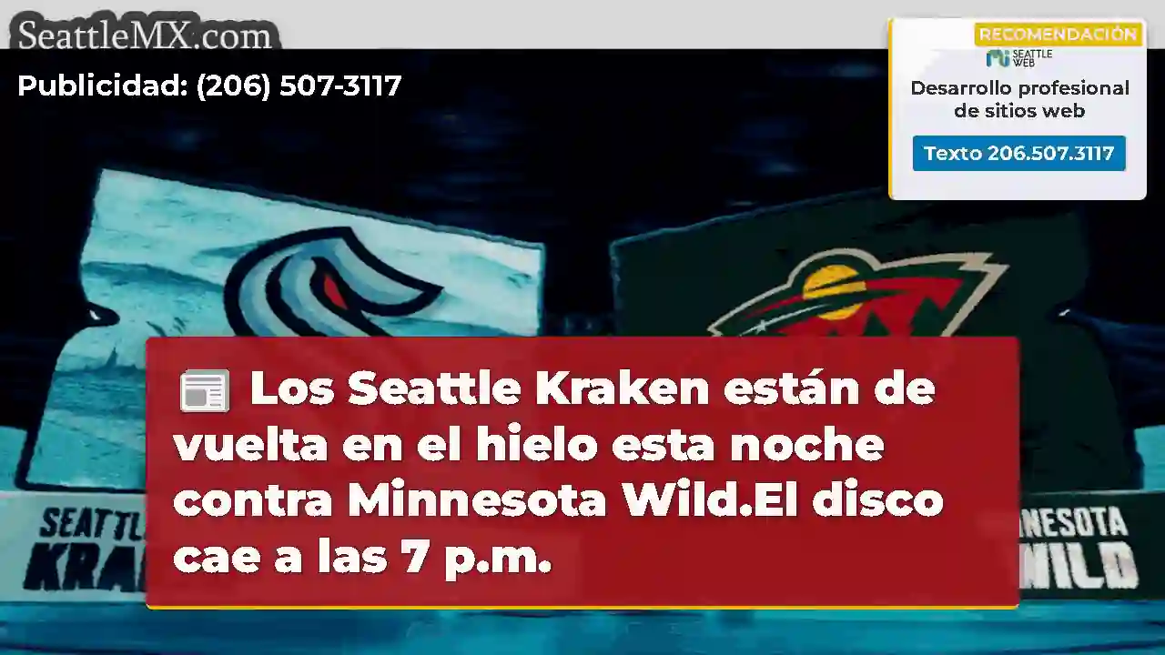 Los Seattle Kraken están de vuelta en el hielo