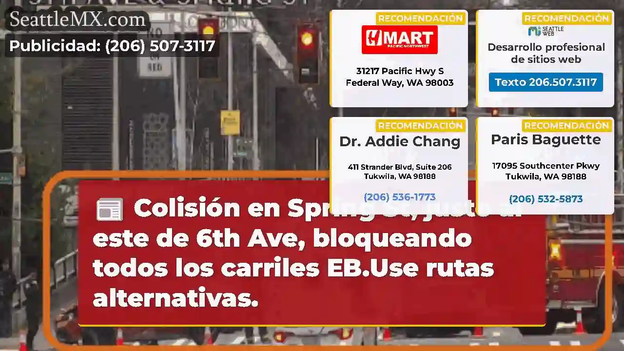 Colisión en Spring St, justo al este de 6th Ave,