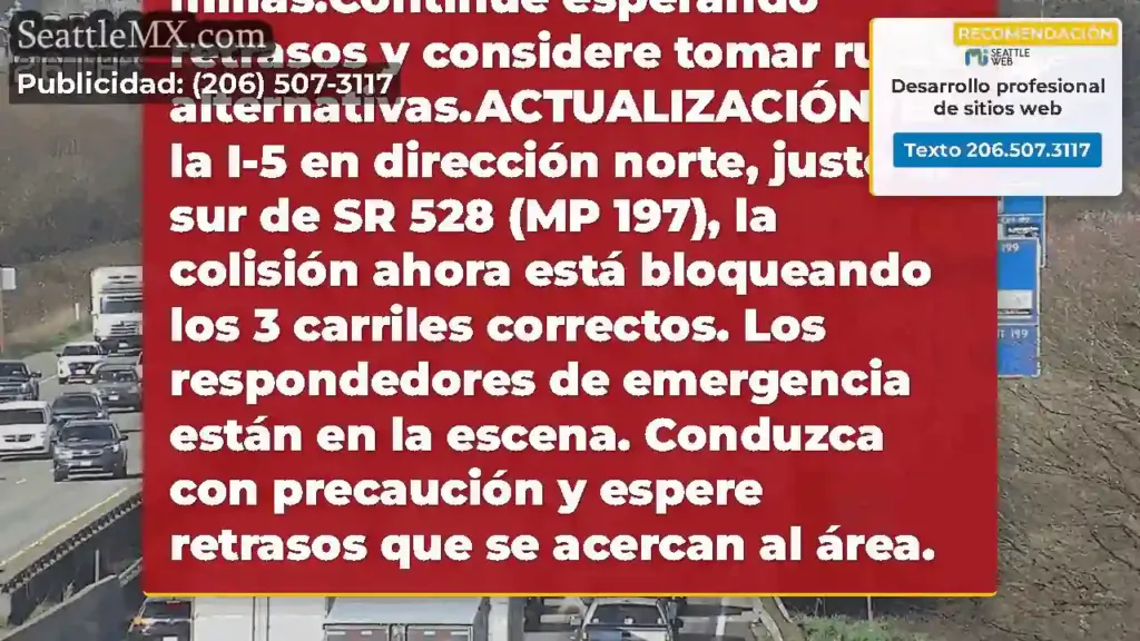 ACTUALIZACIÓN 2: En la I-5 en dirección norte,