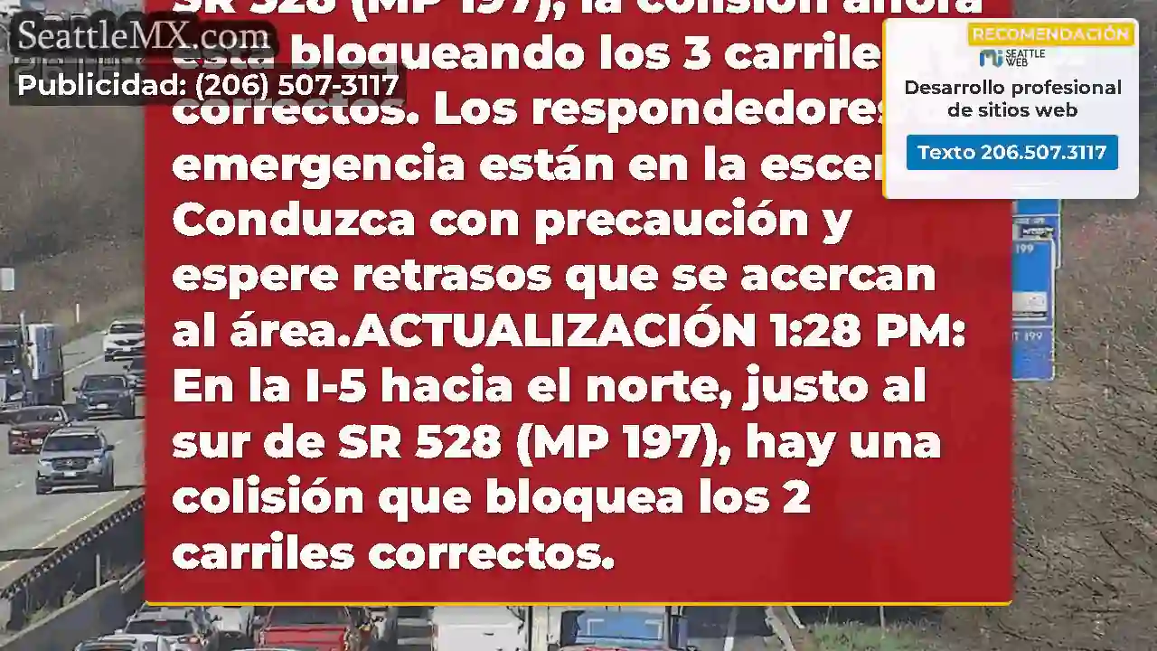 ACTUALIZACIÓN: En la I-5 en dirección norte,