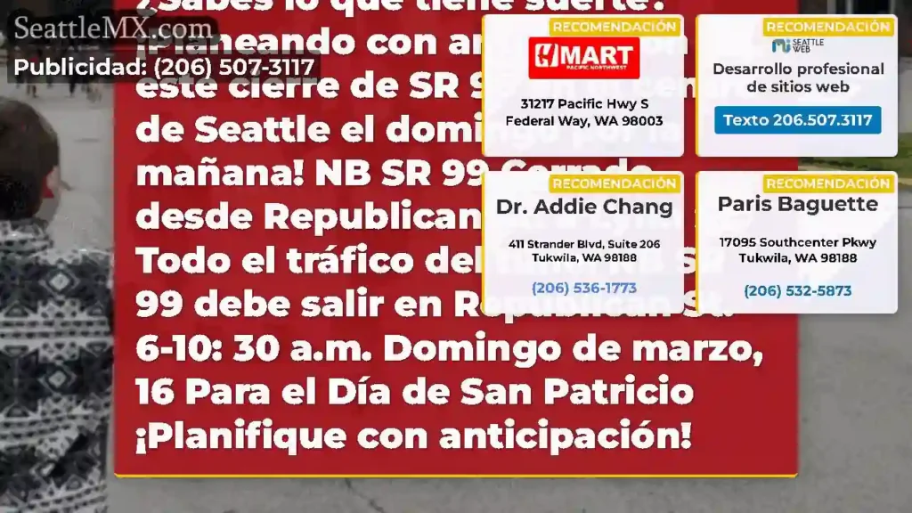 Recordatorio: NB SR 99 Cierre en el centro de