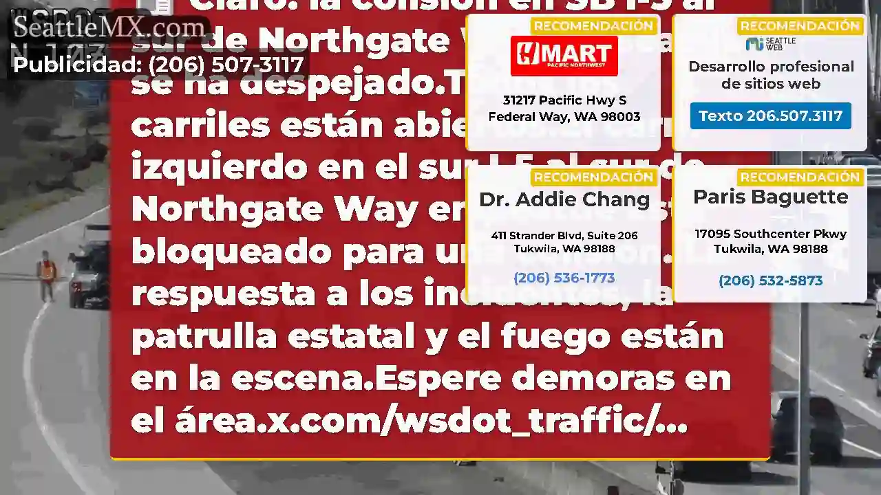 Claro: la colisión en SB I-5 al sur de Northgate