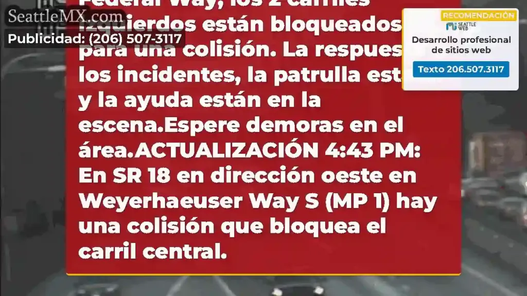 En el SR 18 en dirección oeste en Weyerhaeuser