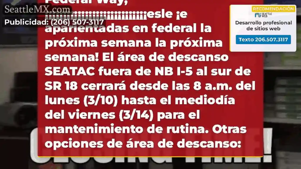 La próxima semana, el área de descanso de Seatac