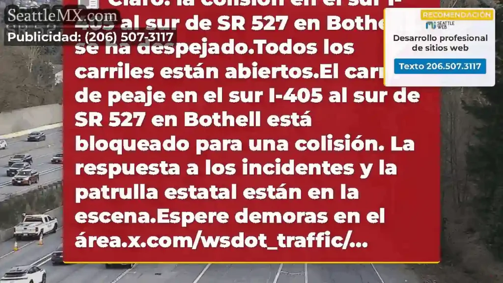 Claro: la colisión en el sur I-405 al sur de SR