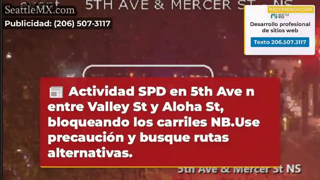 Actividad SPD en 5th Ave n entre Valley St y