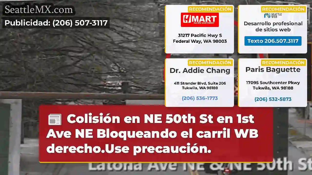 Colisión en NE 50th St en 1st Ave NE Bloqueando