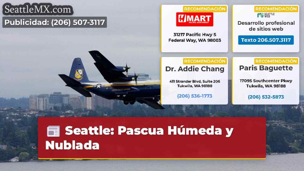 Seattle: Pascua Húmeda y Nublada