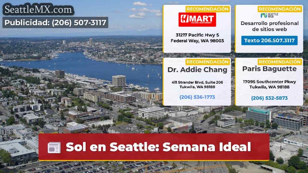Sol en Seattle: Semana Ideal