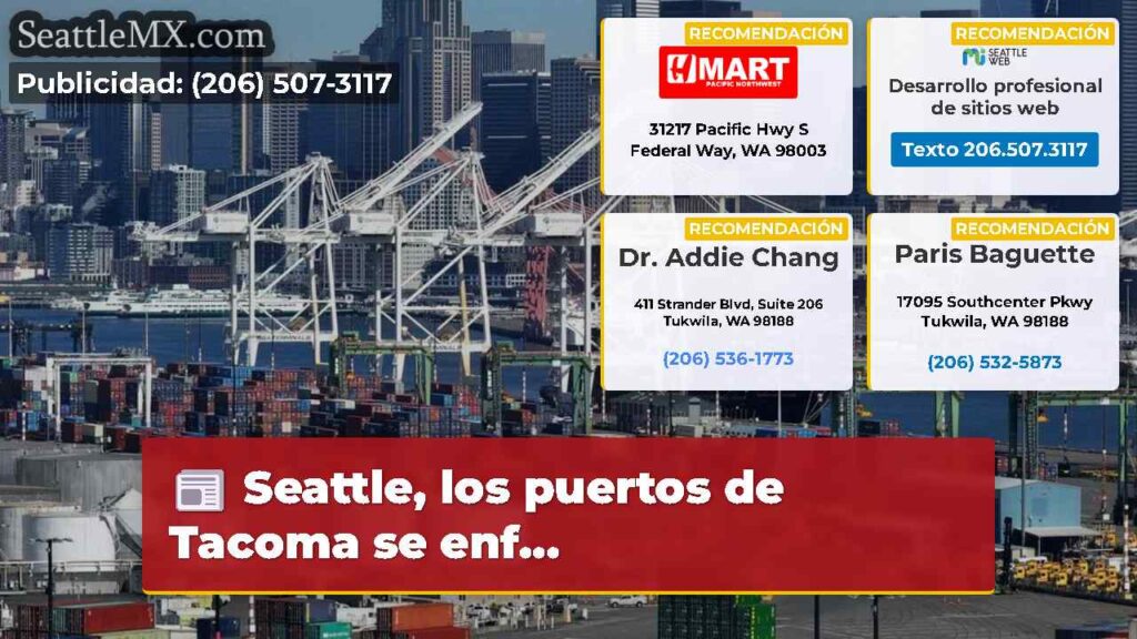 Seattle, los puertos de Tacoma se enf...