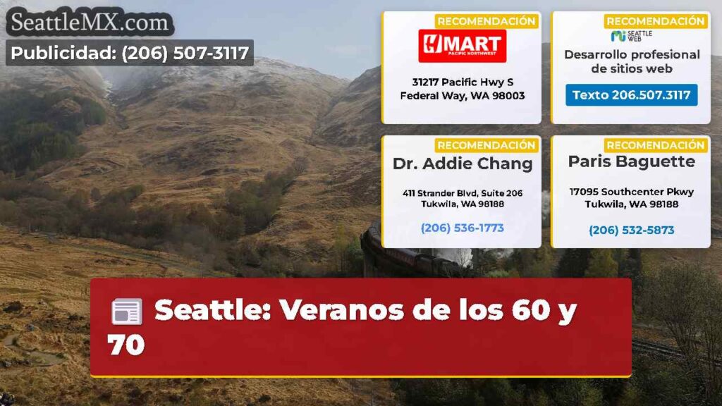 Seattle: Veranos de los 60 y 70