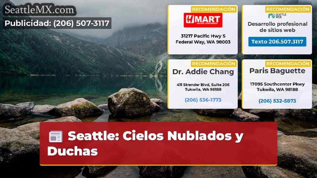 Seattle: Cielos Nublados y Duchas