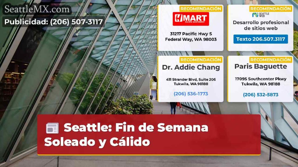 Seattle: Fin de Semana Soleado y Cálido