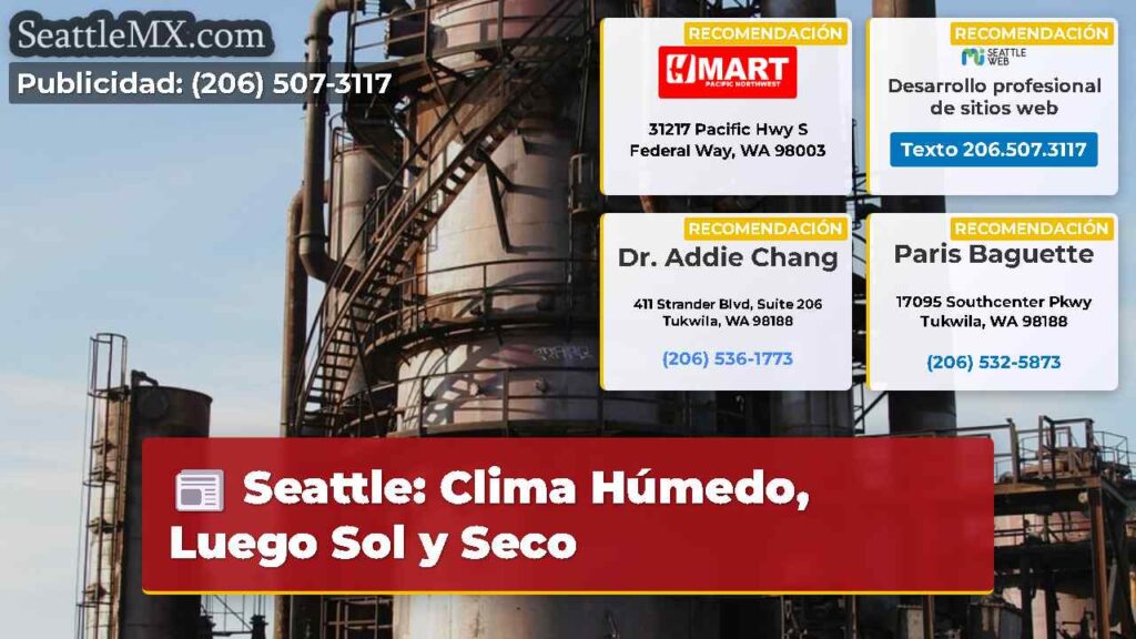 Seattle: Clima Húmedo, Luego Sol y Seco