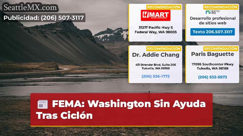 FEMA: Washington Sin Ayuda Tras Ciclón