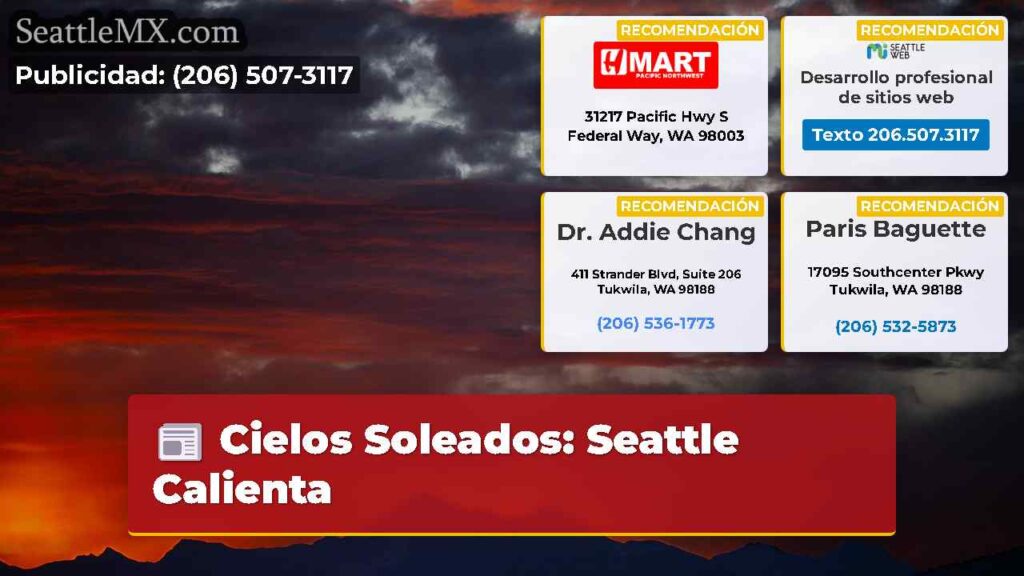Cielos Soleados: Seattle Calienta