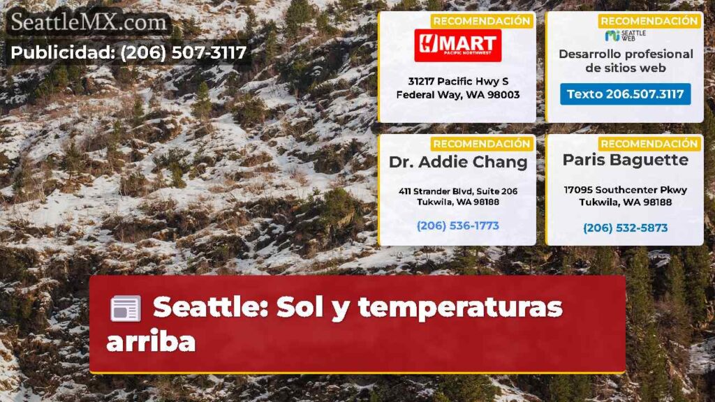 Seattle: Sol y temperaturas arriba