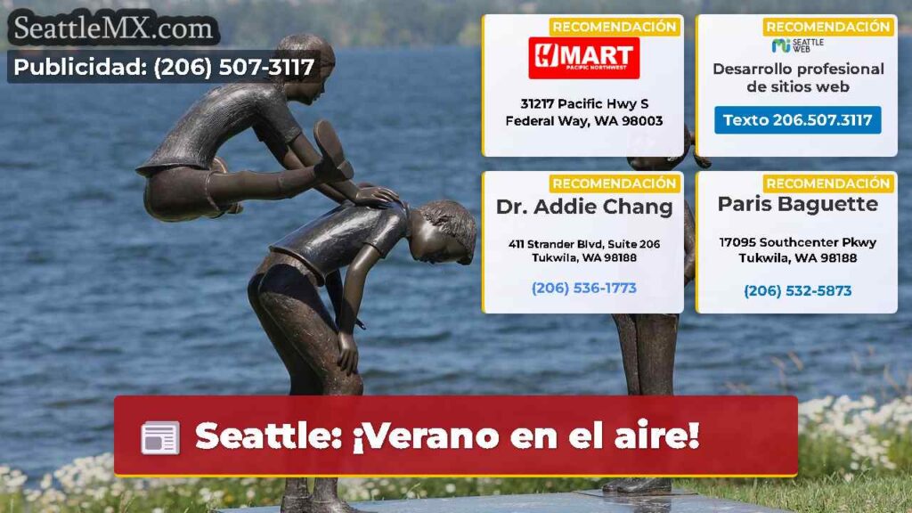 Seattle: ¡Verano en el aire!