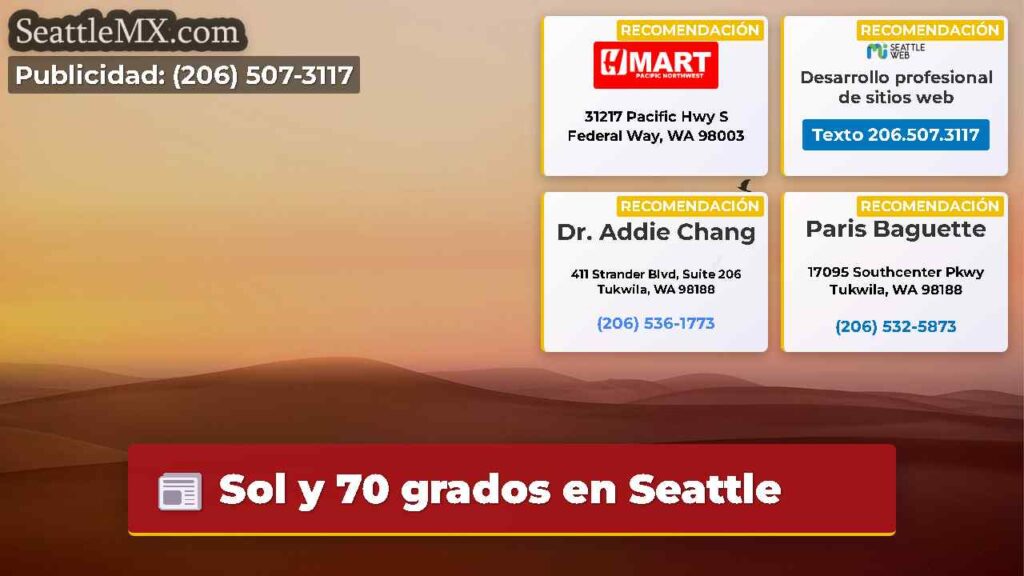 Sol y 70 grados en Seattle
