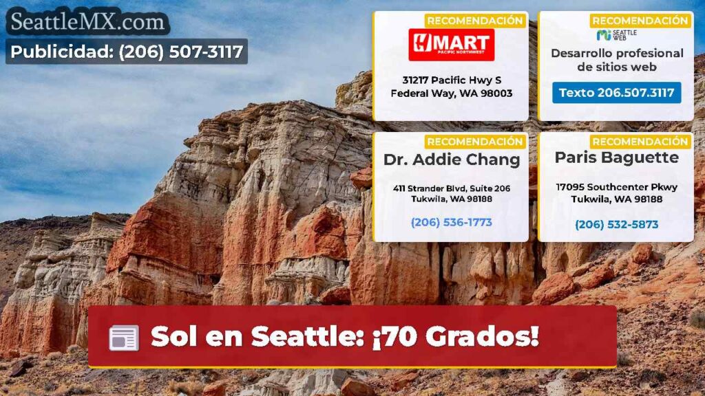 Sol en Seattle: ¡70 Grados!