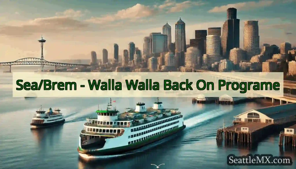 Sea/Brem - Walla Walla Back On Programe