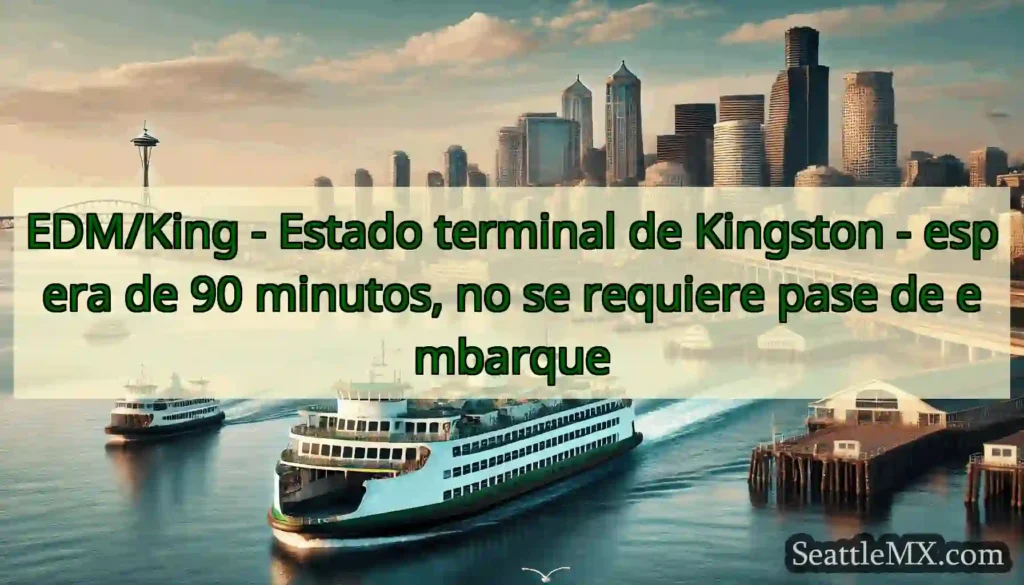 EDM/King - Estado terminal de Kingston - espera