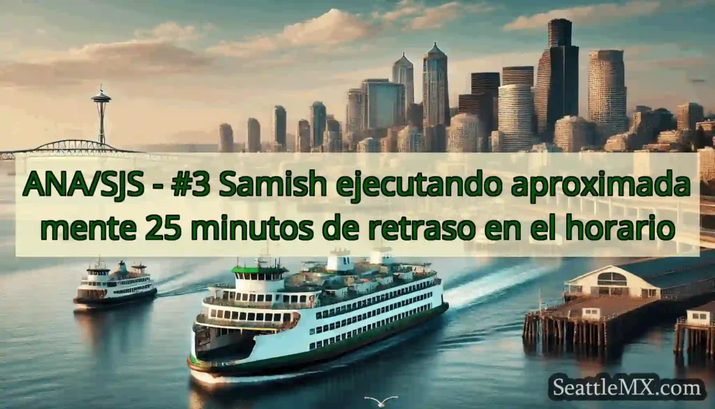 ANA/SJS - #3 Samish ejecutando aproximadamente 25