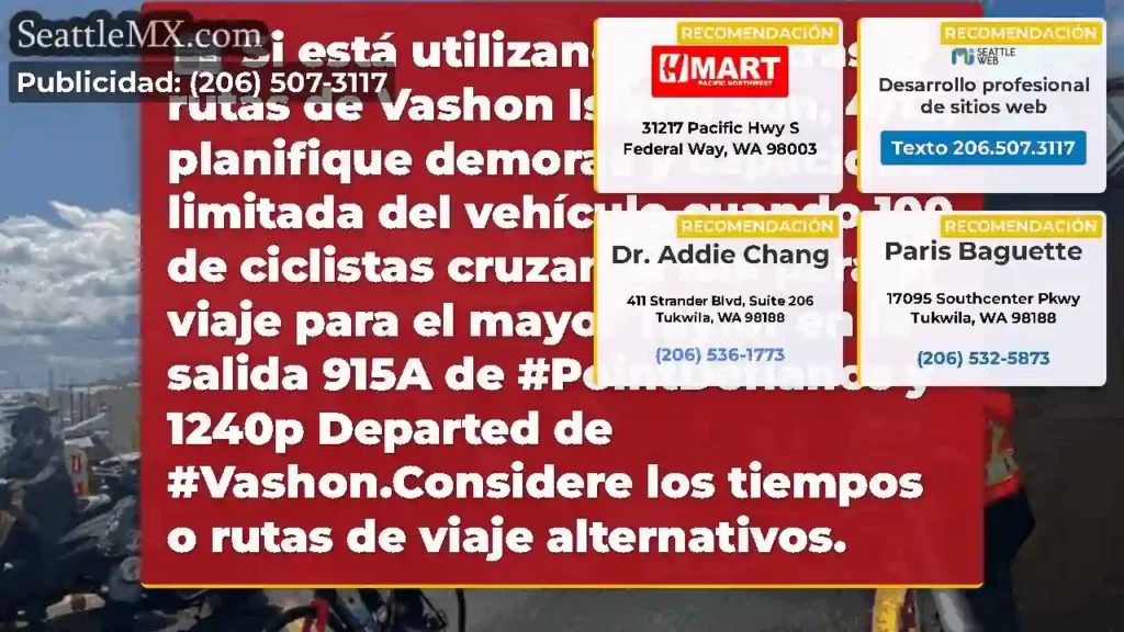 Si está utilizando nuestras rutas de Vashon