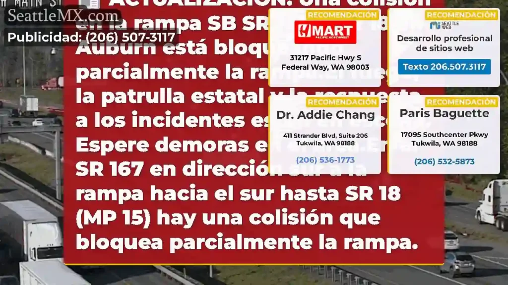 ACTUALIZACIÓN: Una colisión en la rampa SB SR 167