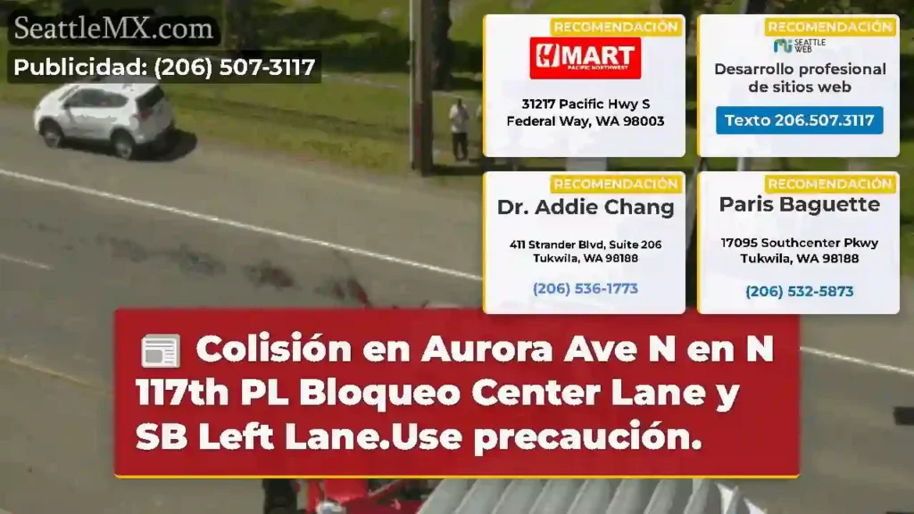 Colisión en Aurora Ave N en N 117th PL Bloqueo