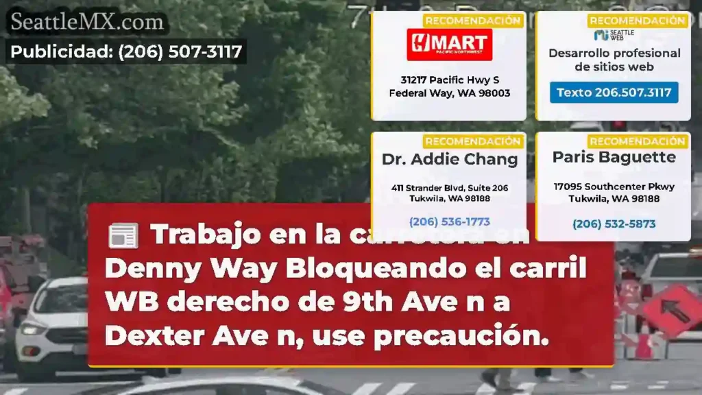 Trabajo en la carretera en Denny Way Bloqueando
