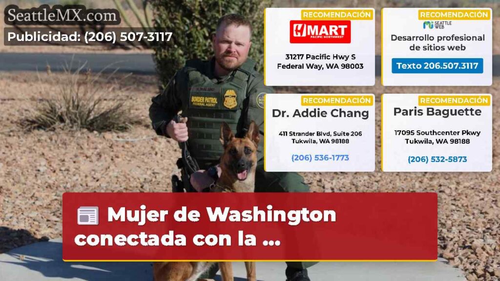 Mujer de Washington conectada con la ...