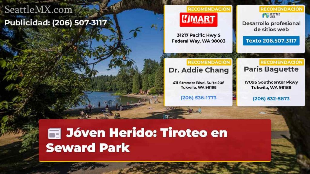 Jóven Herido: Tiroteo en Seward Park