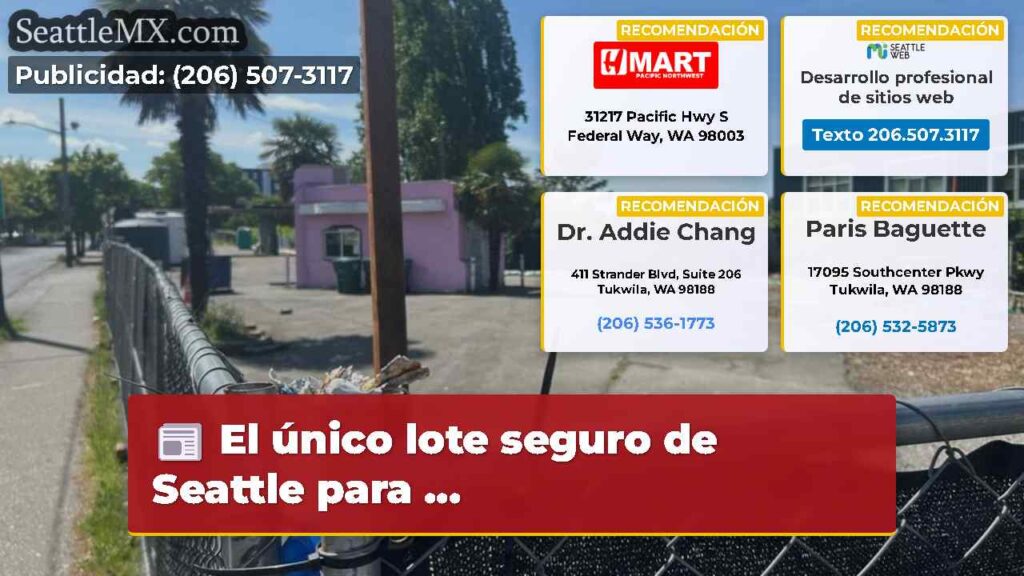 El único lote seguro de Seattle para ...
