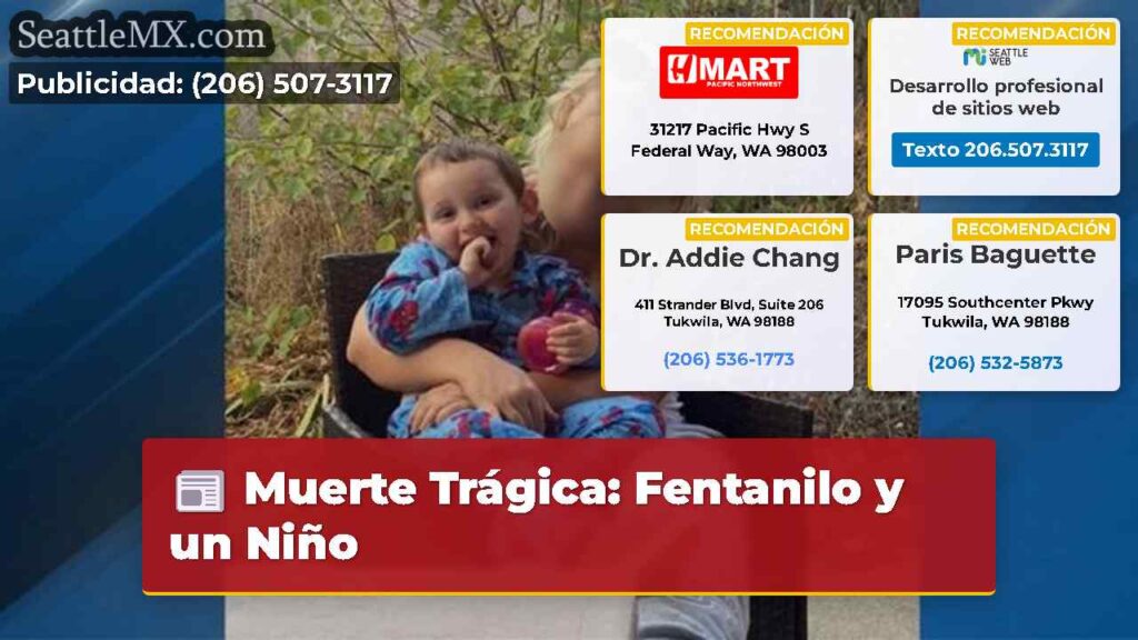 Muerte Trágica: Fentanilo y un Niño