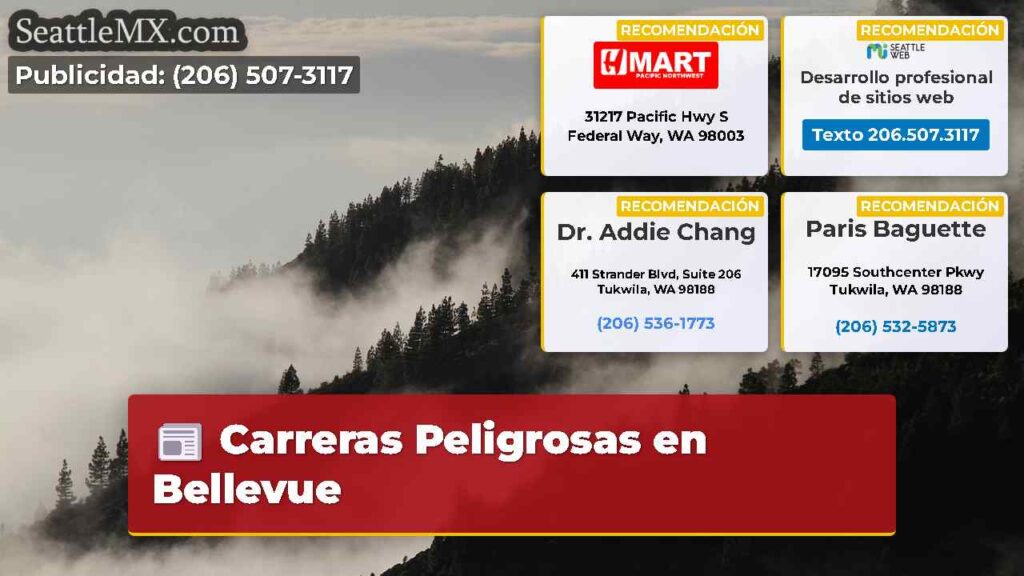 Carreras Peligrosas en Bellevue