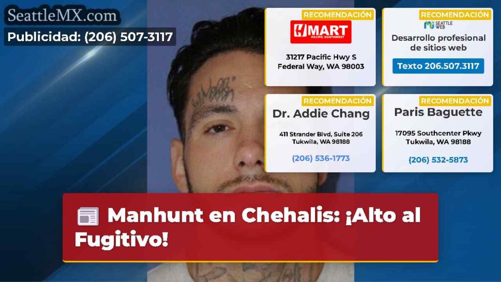 Manhunt en Chehalis: ¡Alto al Fugitivo!