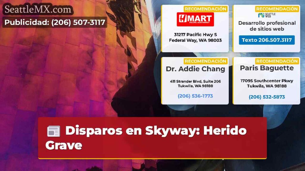 Disparos en Skyway: Herido Grave