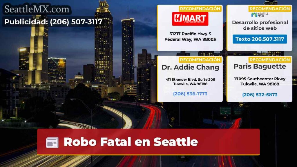 Robo Fatal en Seattle