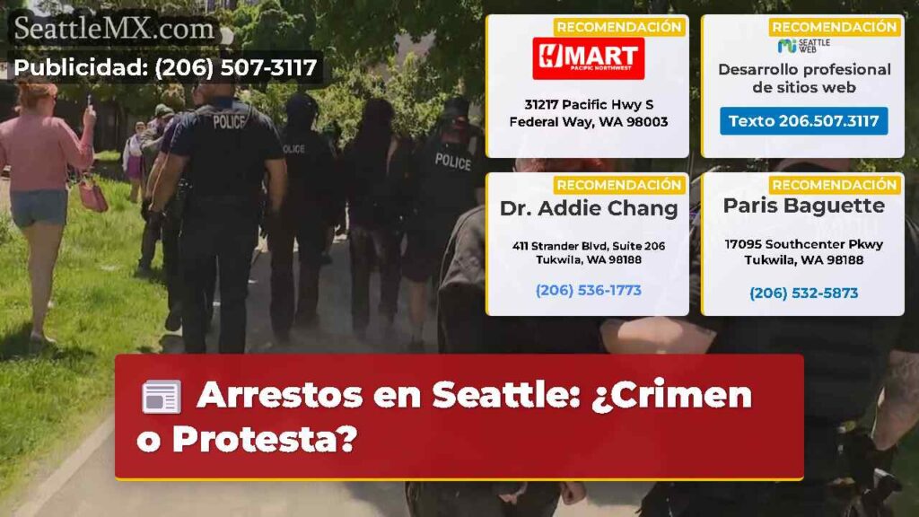 Arrestos en Seattle: ¿Crimen o Protesta?