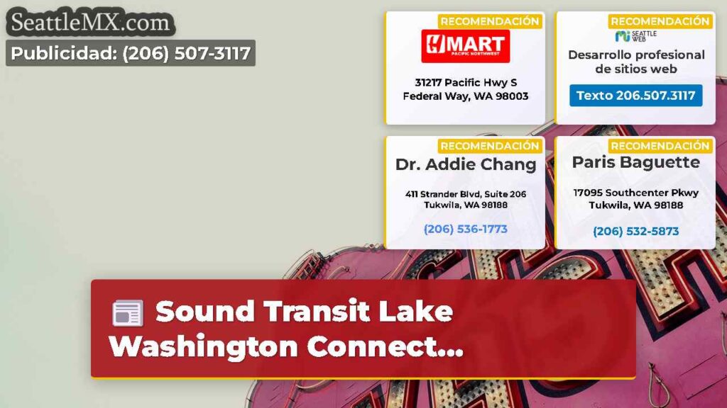 Sound Transit Lake Washington Connect...