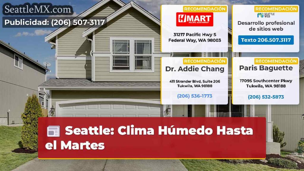 Seattle: Clima Húmedo Hasta el Martes