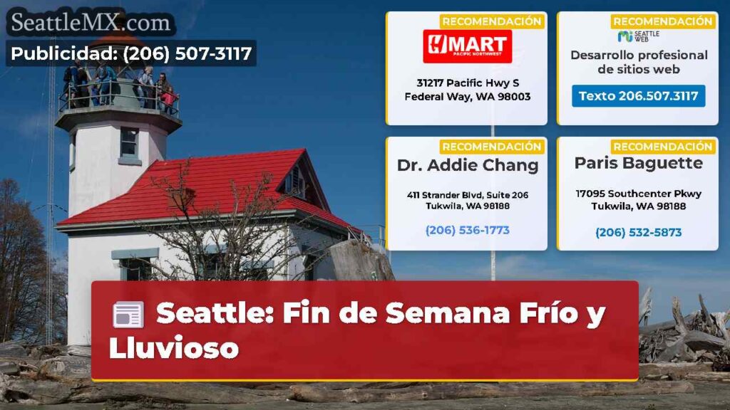 Seattle: Fin de Semana Frío y Lluvioso
