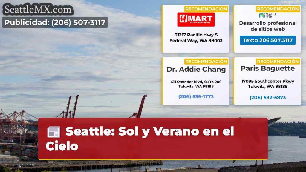 Seattle: Sol y Verano en el Cielo