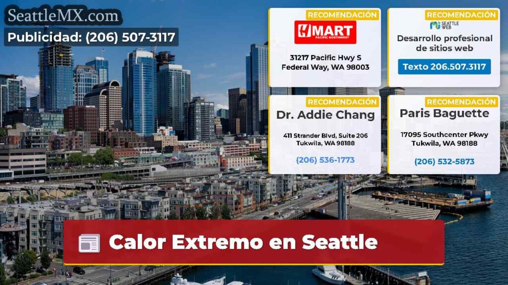 Calor Extremo en Seattle