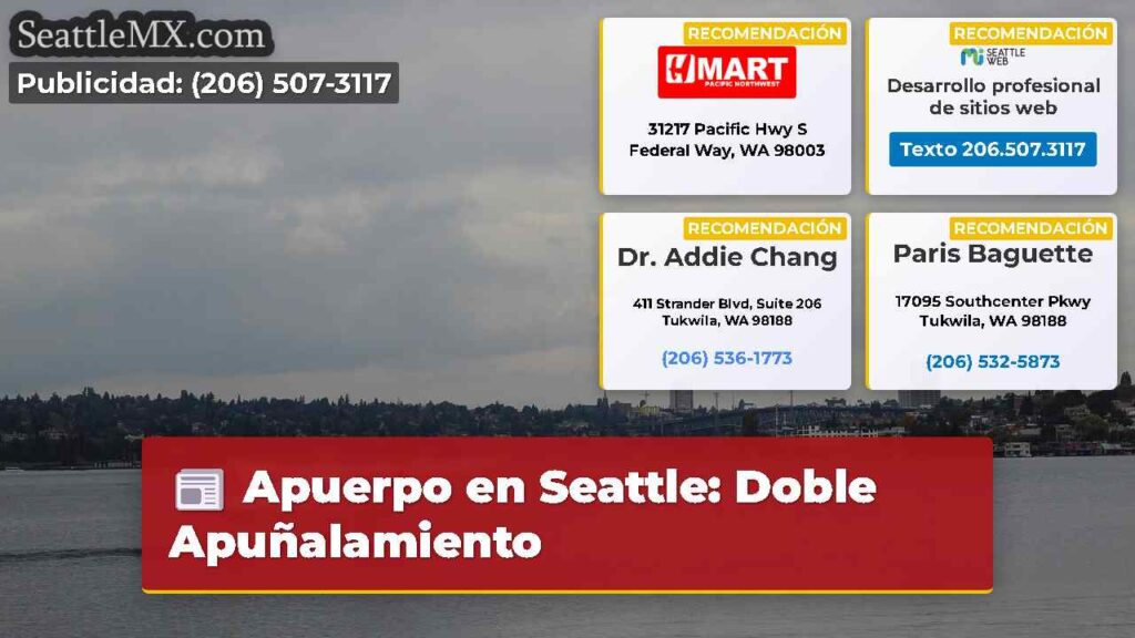 Apuerpo en Seattle: Doble Apuñalamiento