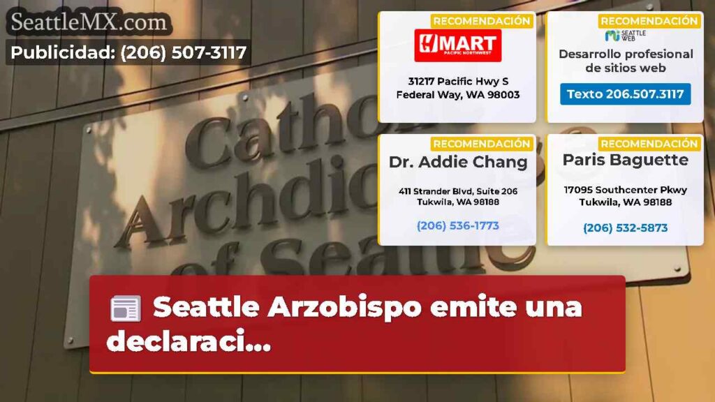 Seattle Arzobispo emite una declaraci...