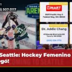 Seattle Hockey Femenino ¡Llegó!